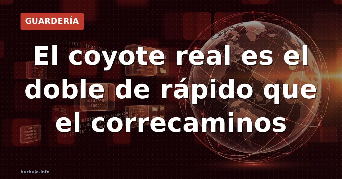 El coyote real es el doble de rápido que el correcaminos