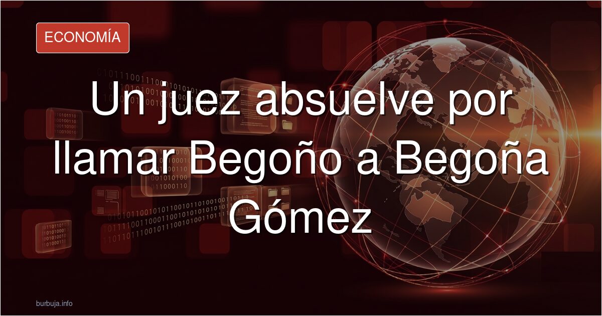 La jueza absuelve a la activista que usó el apodo “Begoño”