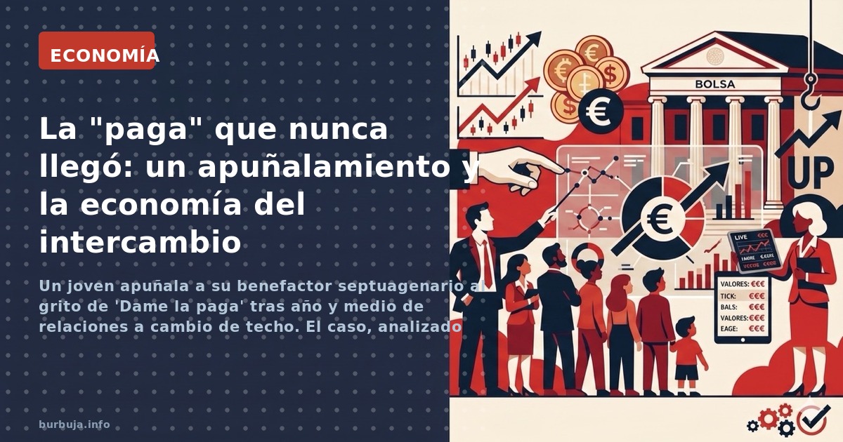 Un joven apuñala a su benefactor septuagenario al grito de 'Dame la paga' tras año y medio de relaciones a cambio de techo. E