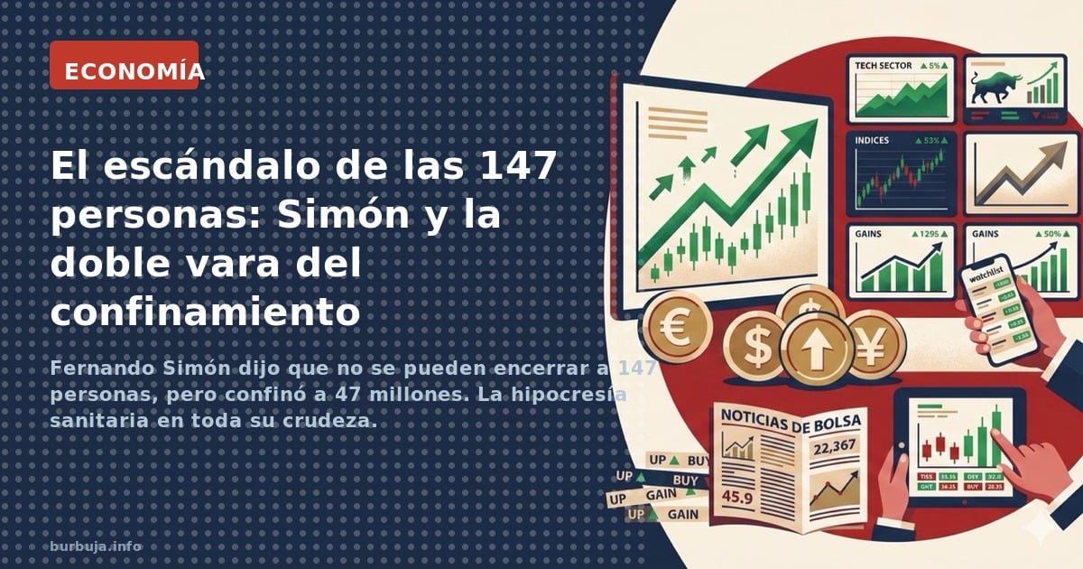 Fernando Simón dijo que no se pueden encerrar a 147 personas, pero confinó a 47 millones. La hipocresía sanitaria en toda su 