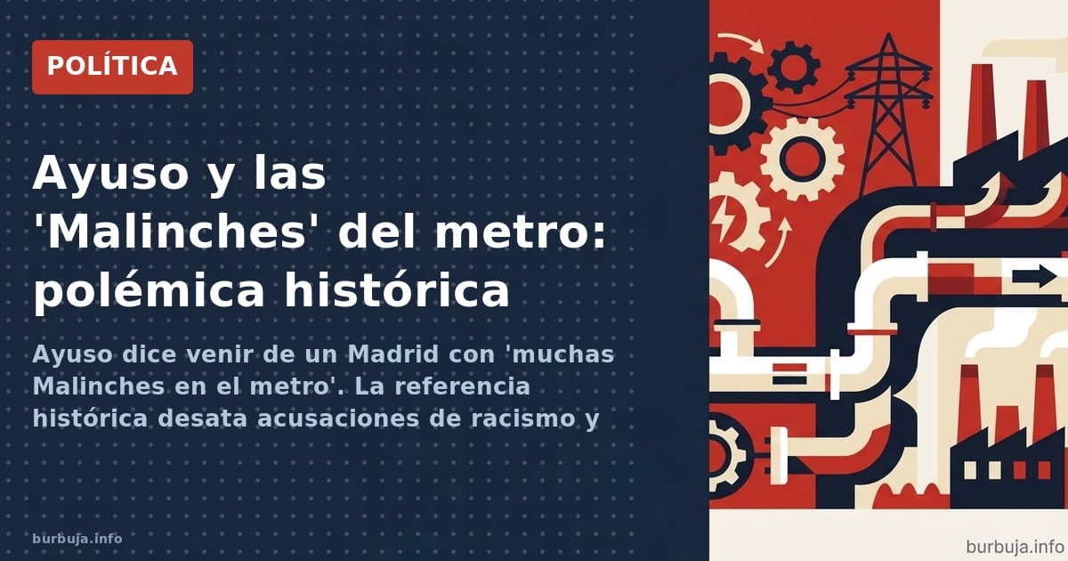 Ayuso dice venir de un Madrid con 'muchas Malinches en el metro'. La referencia histórica desata acusaciones de racismo y rea