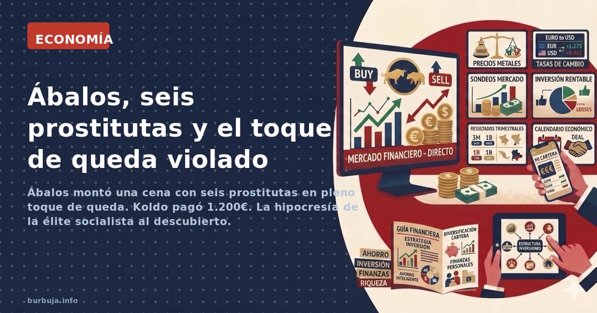 Ábalos montó una cena con seis prostitutas en pleno toque de queda. Koldo pagó 1.200€. La hipocresía de la élite socialista a