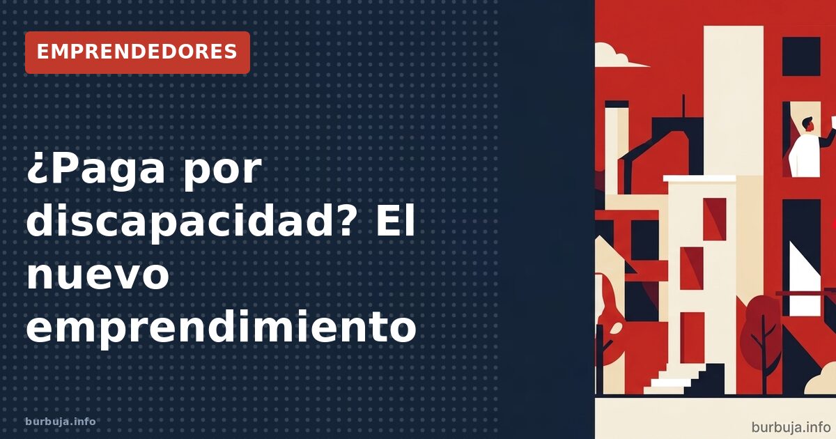 La guía no oficial para la paga por discapacidad