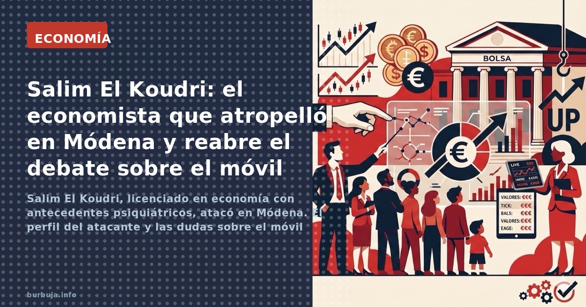 Salim El Koudri, licenciado en economía con antecedentes psiquiátricos, atacó en Módena. El perfil del atacante y las dudas s
