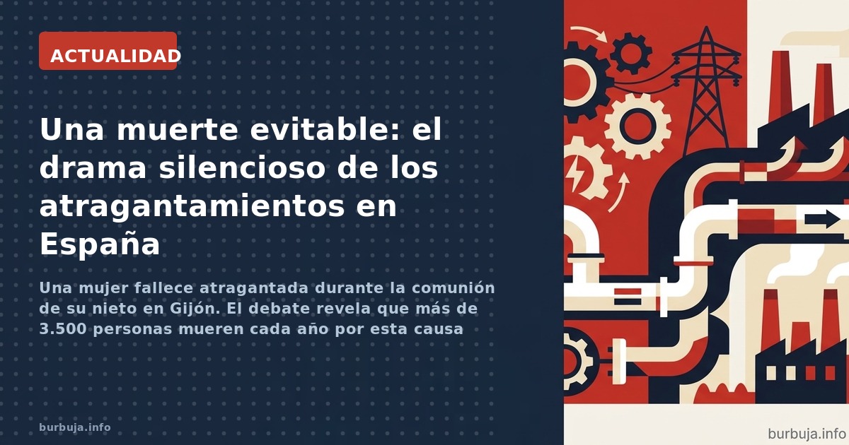 Una mujer fallece atragantada durante la comunión de su nieto en Gijón. El debate revela que más de 3.500 personas mueren cad