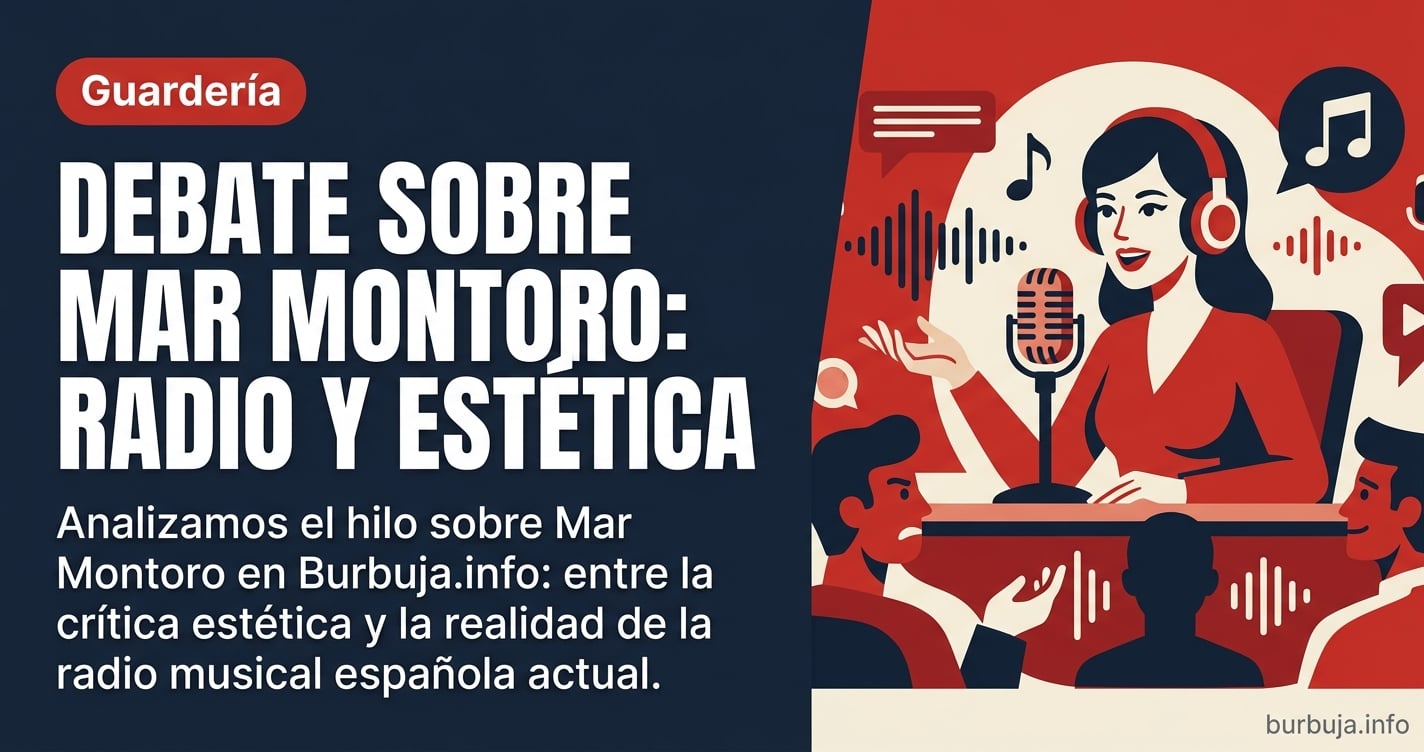 Analizamos el hilo sobre Mar Montoro en Burbuja.info: entre la crítica estética y la realidad de la radio musical española ac
