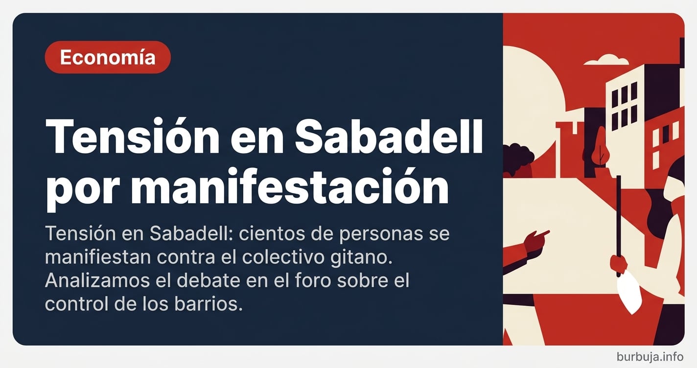 Tensión en Sabadell: cientos de personas se manifiestan en un choque entre colectivos. Análisis del conflicto y la reacción d