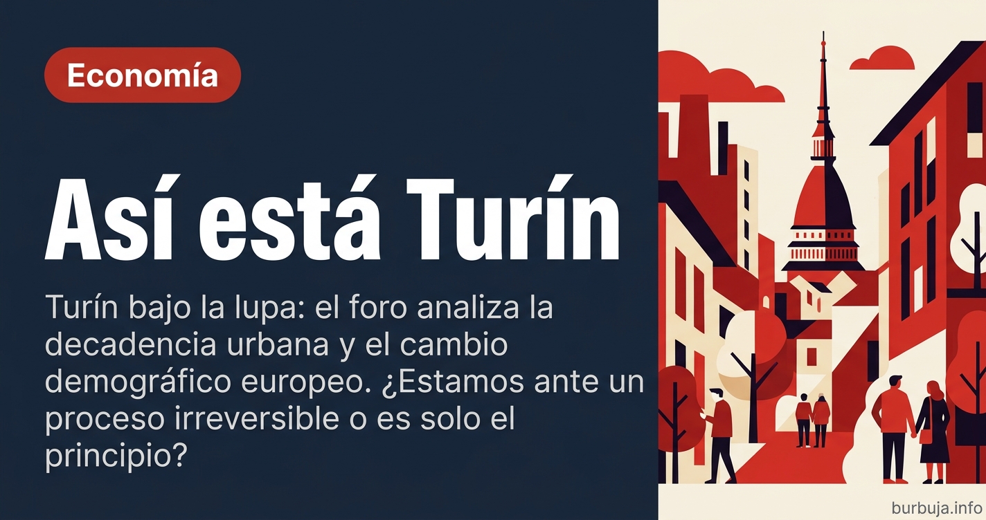 Turín atraviesa una crisis demográfica y urbana que cuestiona el futuro de las grandes ciudades europeas frente a la decadenc