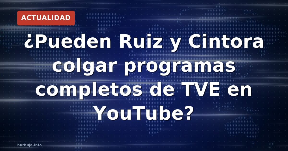 El doble rasero de TVE en YouTube