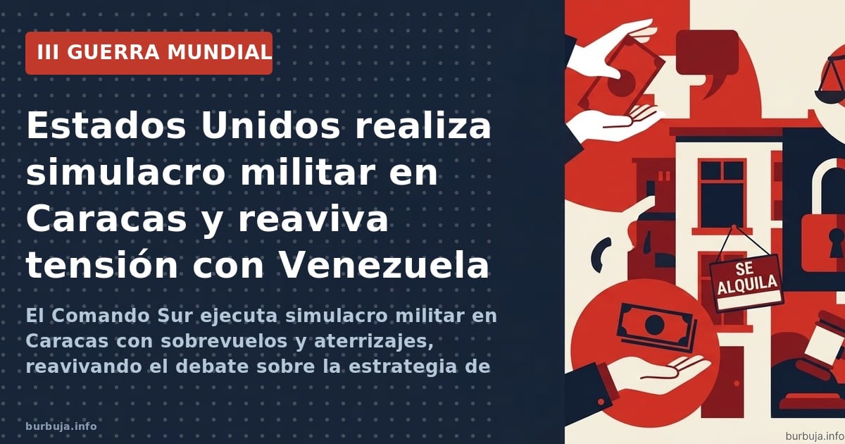El Comando Sur ejecuta simulacro militar en Caracas con sobrevuelos y aterrizajes, reavivando el debate sobre la estrategia d