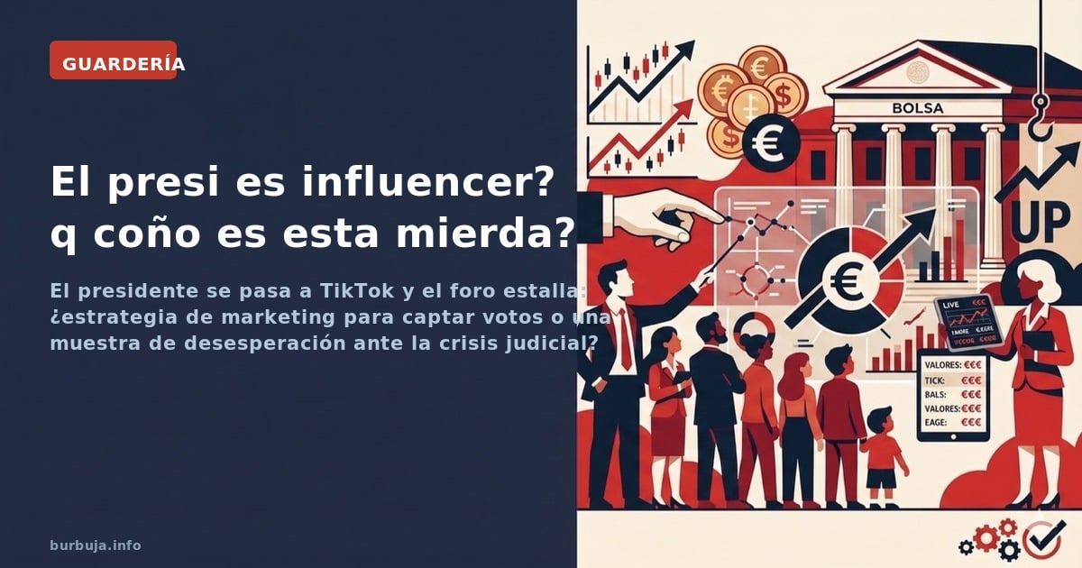 El presidente se pasa a TikTok y el foro estalla: ¿estrategia de marketing para captar votos o una muestra de desesperación a