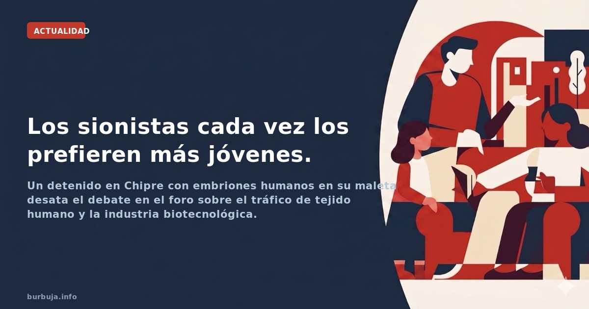 Un detenido en Chipre con embriones humanos en su maleta desata el debate en el foro sobre el tráfico de tejido humano y la i