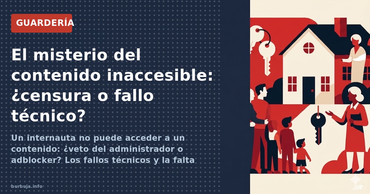 Un internauta no puede acceder a un contenido: ¿veto del administrador o adblocker? Los fallos técnicos y la falta de transpa