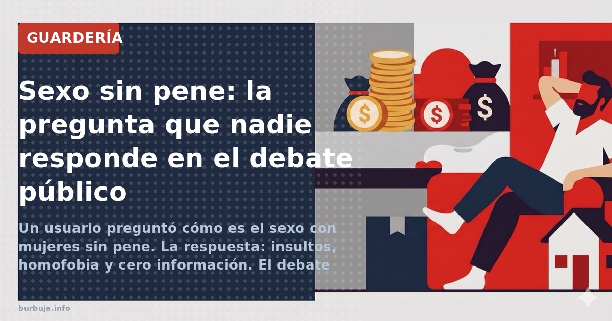 Un usuario preguntó cómo es el sexo con mujeres sin pene. La respuesta: insultos, homofobia y cero información. El debate aus