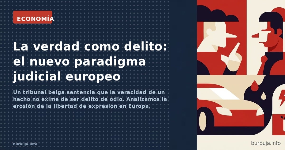 Un tribunal belga dictamina que afirmaciones basadas en datos oficiales pueden ser delito de odio. La sentencia no juzga la v
