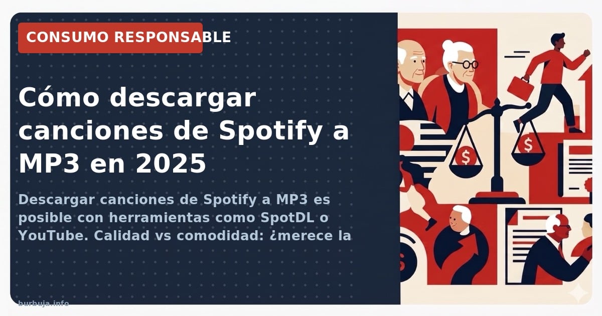 Descargar canciones de Spotify a MP3 es posible con herramientas como SpotDL o YouTube. Calidad vs comodidad: ¿merece la pena
