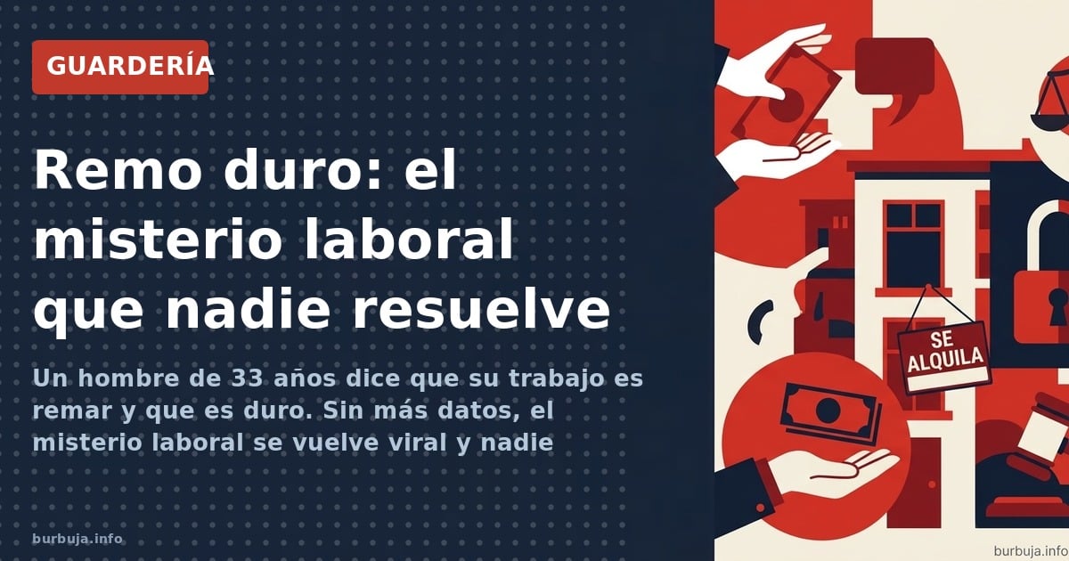 Un hombre de 33 años dice que su trabajo es remar y que es duro. Sin más datos, el misterio laboral se vuelve viral y nadie l