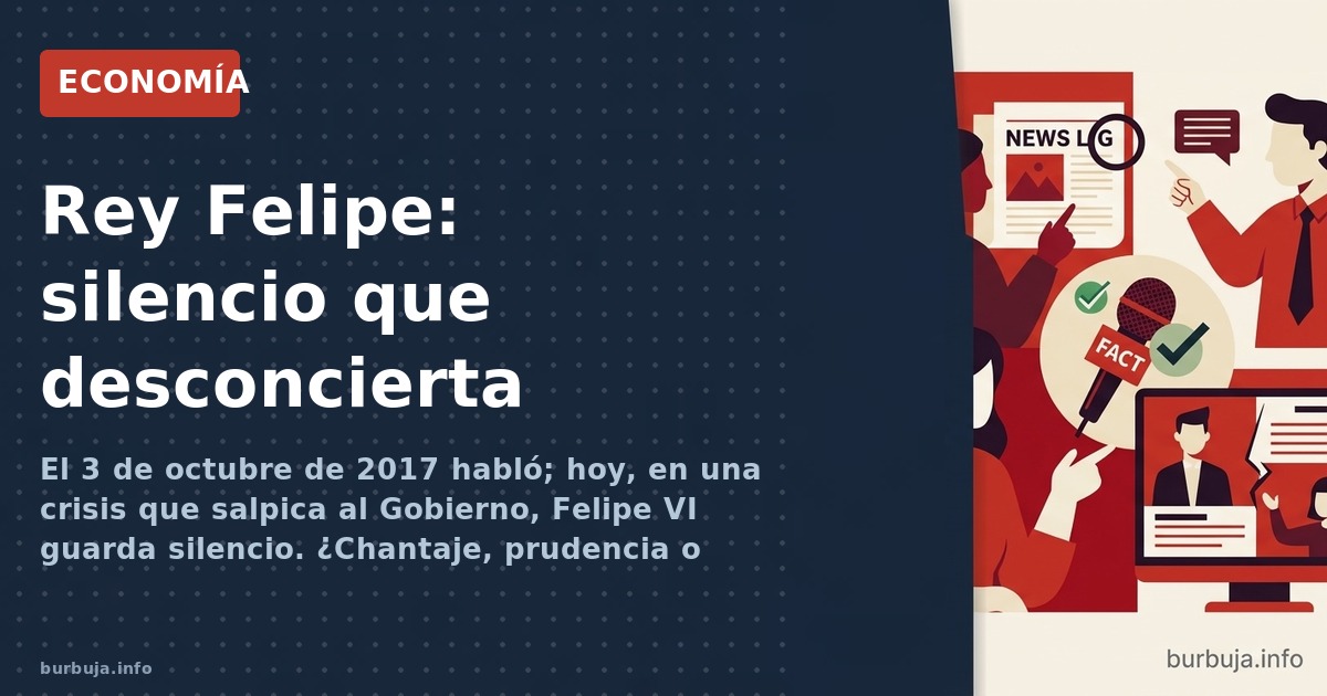 La crisis política reabre el debate sobre el silencio de Felipe VI. Análisis de su posible intervención y las consecuencias e