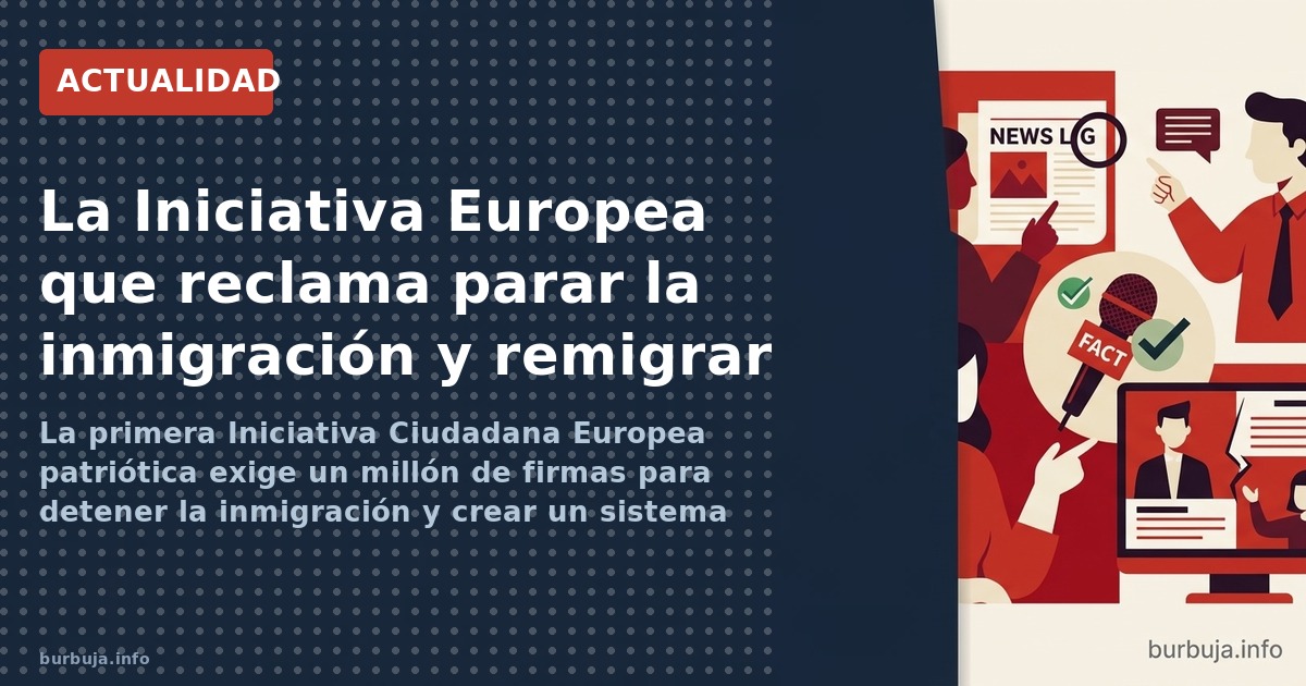 La primera Iniciativa Ciudadana Europea patriótica exige un millón de firmas para detener la inmigración y crear un sistema d