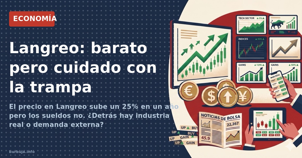 Langreo: barato pero cuidado con la trampa