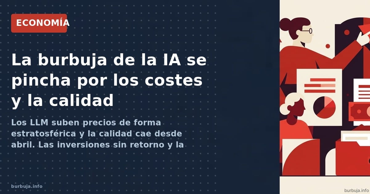 Subidas de precios, caída de calidad y salidas a bolsa sospechosas marcan el inicio del fin de la burbuja de la IA en junio d