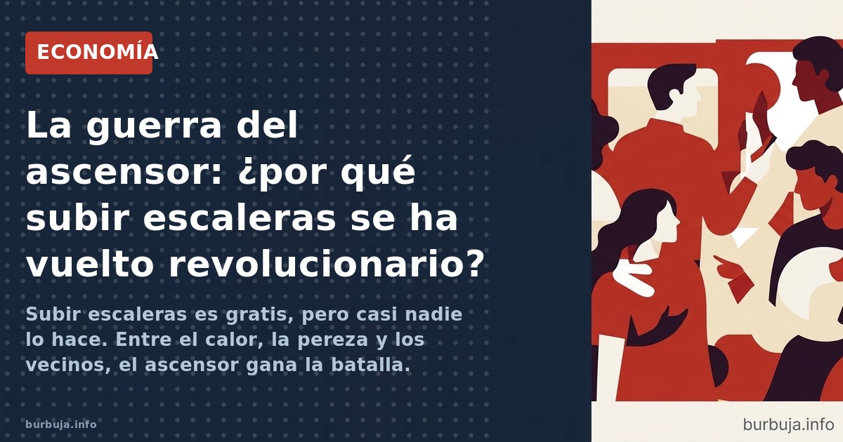 ¿Por qué subir tres plantas en ascensor si tenemos piernas? Pereza, eficiencia o calor en Sevilla: el debate sobre escaleras 