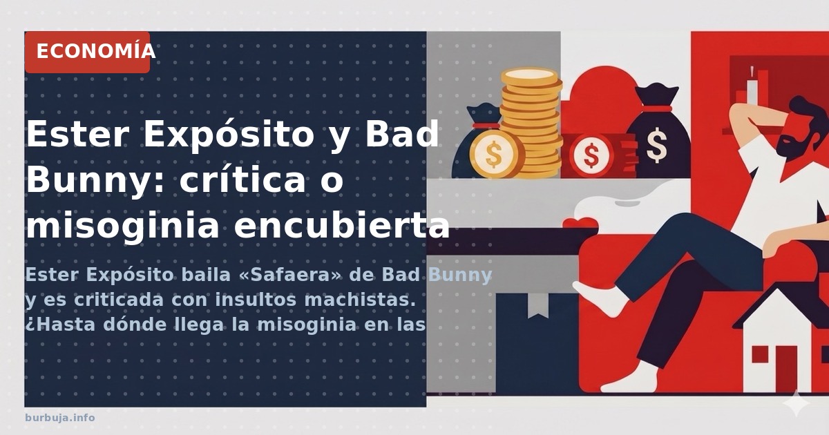 Ester Expósito baila «Safaera» de Bad Bunny y es criticada con insultos machistas. ¿Hasta dónde llega la misoginia en las red