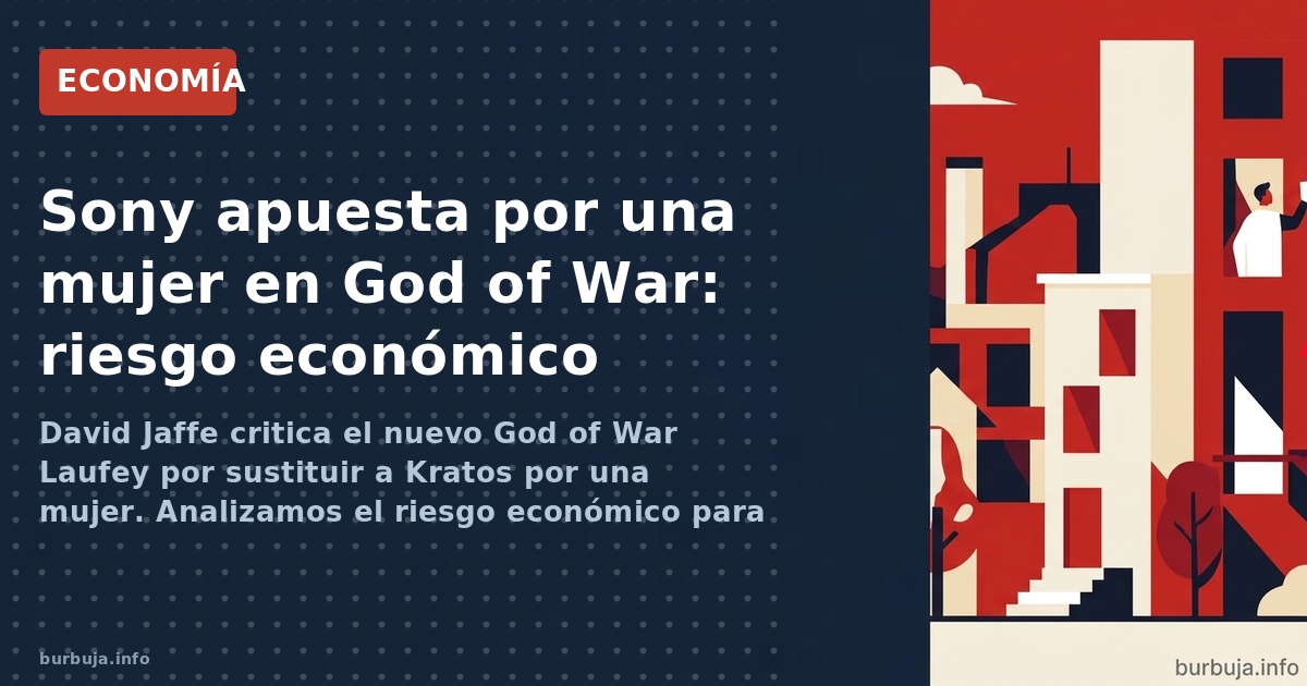 David Jaffe critica el nuevo God of War Laufey por sustituir a Kratos por una mujer. Analizamos el riesgo económico para Sony