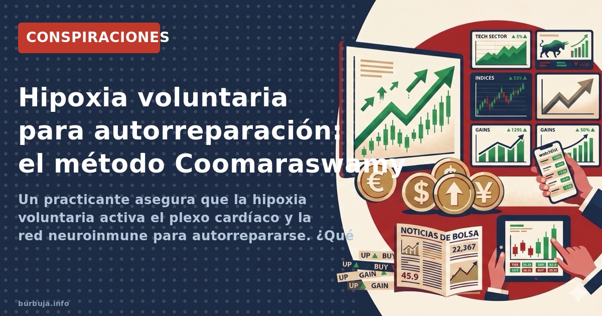 Un practicante asegura que la hipoxia voluntaria activa el plexo cardíaco y la red neuroinmune para autorrepararse. ¿Qué hay 