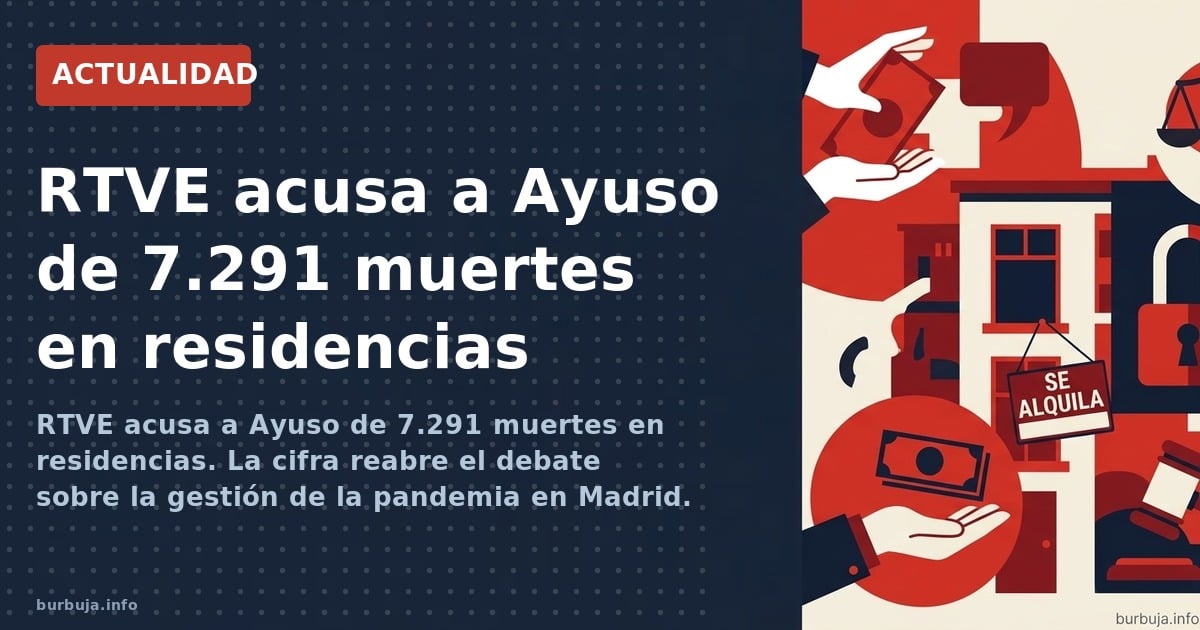 Una colaboradora de RTVE pide la cárcel para Ayuso por 7.291 muertos en residencias. El debate jurídico sobre el mando único 