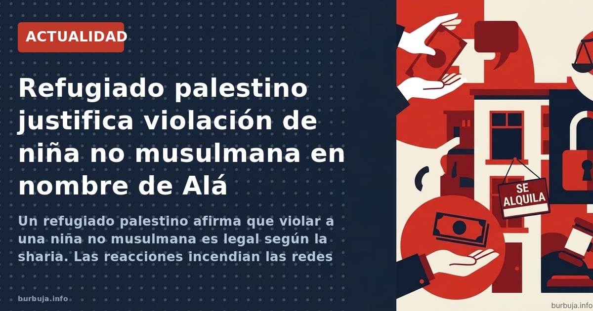 Un refugiado palestino afirma que la sharia legaliza violar a no musulmanas. El debate sobre islam, inmigración y valores eur