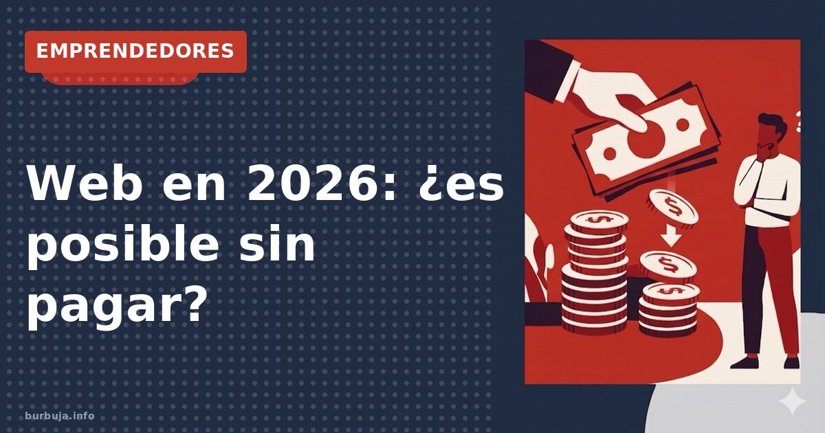 Web en 2026: ¿es posible sin pagar?