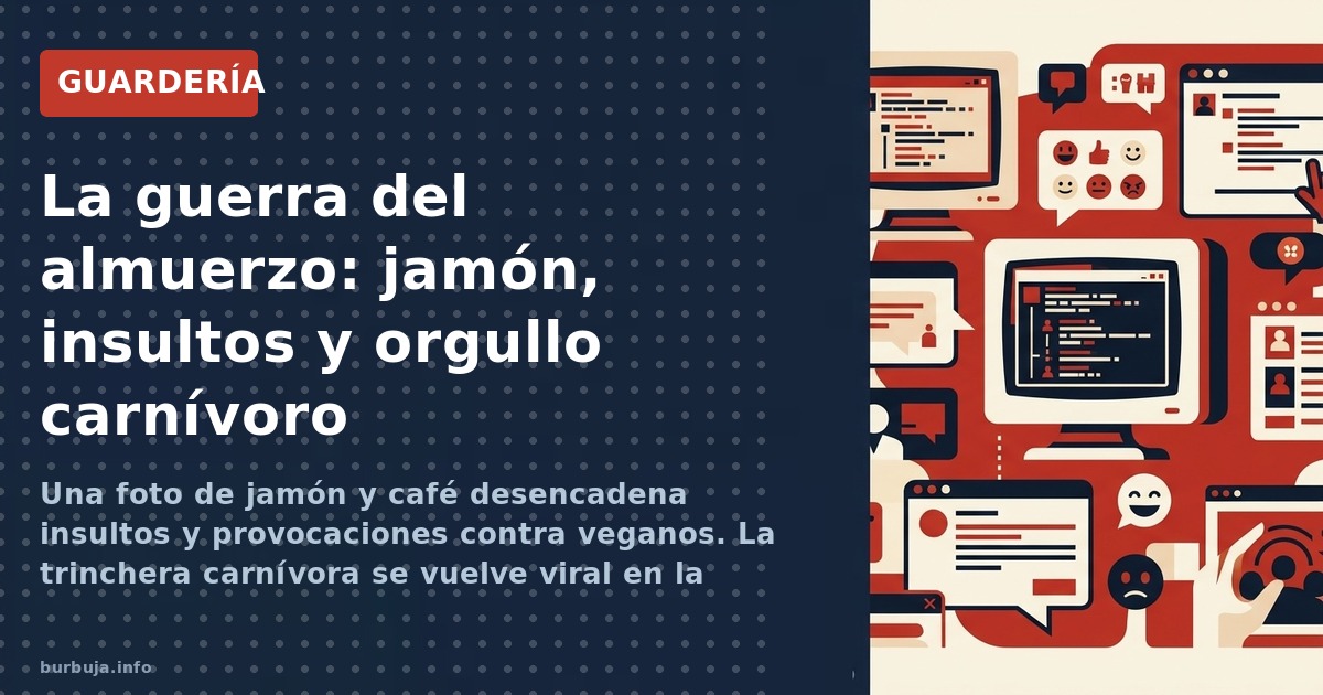 Una foto de jamón y café desencadena insultos y provocaciones contra veganos. La trinchera carnívora se vuelve viral en la re