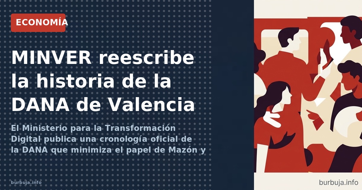 El Ministerio de Vivienda publica un informe que culpa a Mazón del retraso en las alertas y omite la inacción del Gobierno ce