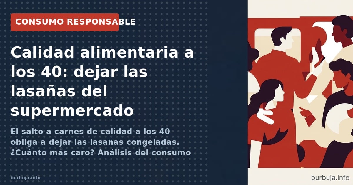 A los 40, adiós a la comida precocinada
