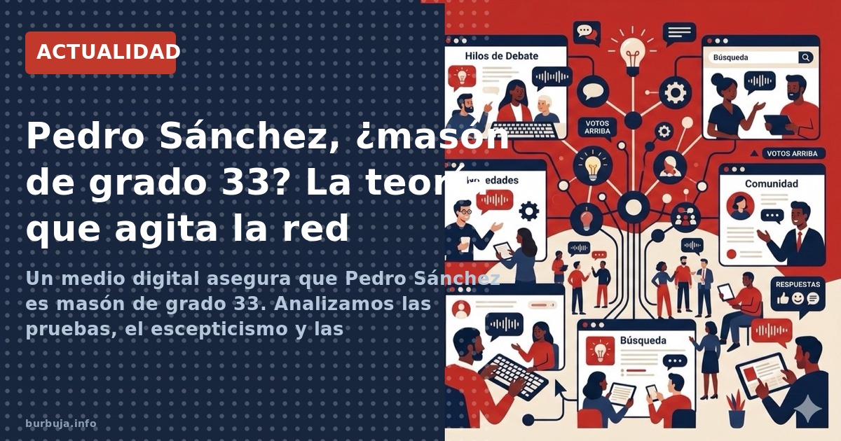 Sánchez y la masonería: ¿grado 33 o bulo?