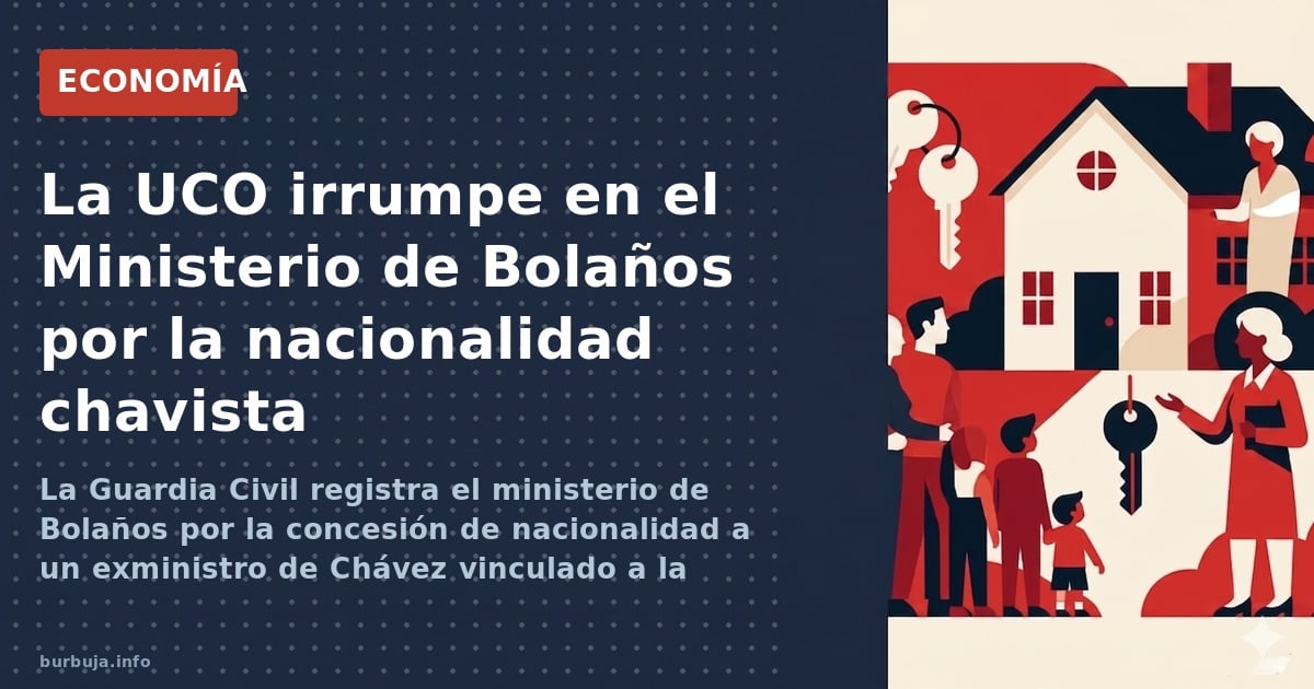 La Guardia Civil registra el ministerio de Bolaños por la concesión de nacionalidad a un exministro de Chávez vinculado a la 