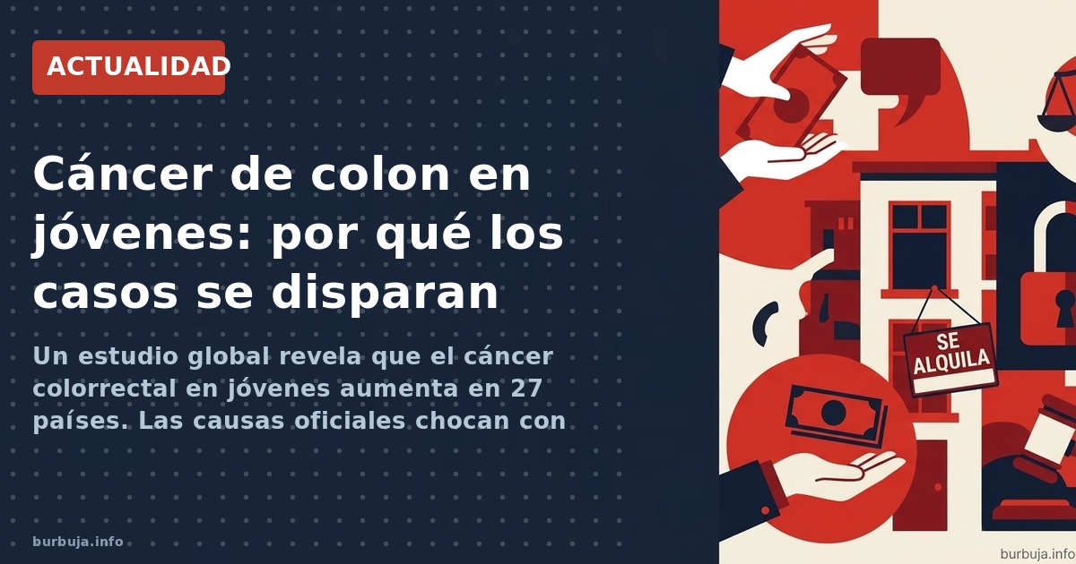 El cáncer de colon se multiplica en jóvenes: ¿culpa de las vacunas o la dieta?