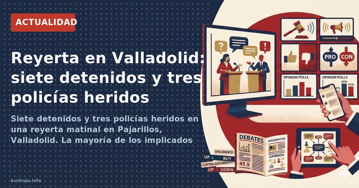 Siete detenidos y tres policías heridos en una reyerta en Pajarillos, Valladolid, por una disputa de ruido. ¿Es el síntoma de