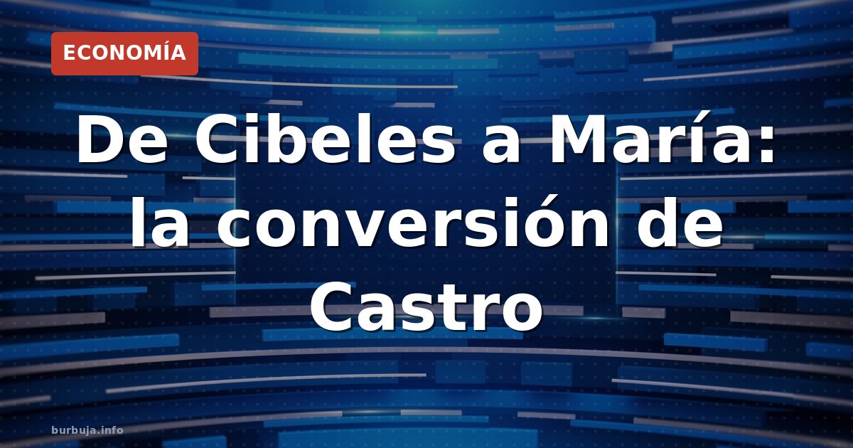 Conversión de Ernesto de Castro: ¿fe genuina o postureo?