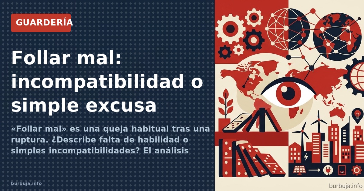 Follar mal es un concepto escurridizo: pasividad, falta de conexión o ignorancia. El debate revela la guerra de géneros y la 
