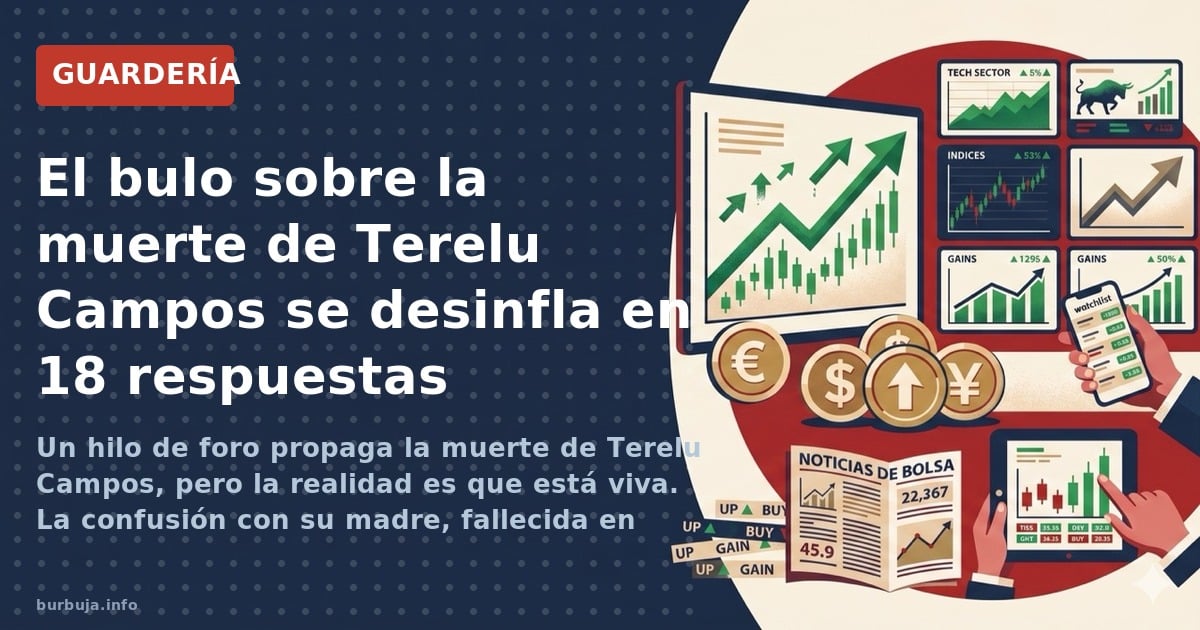 Un hilo de foro propaga la muerte de Terelu Campos, pero la realidad es que está viva. La confusión con su madre, fallecida e