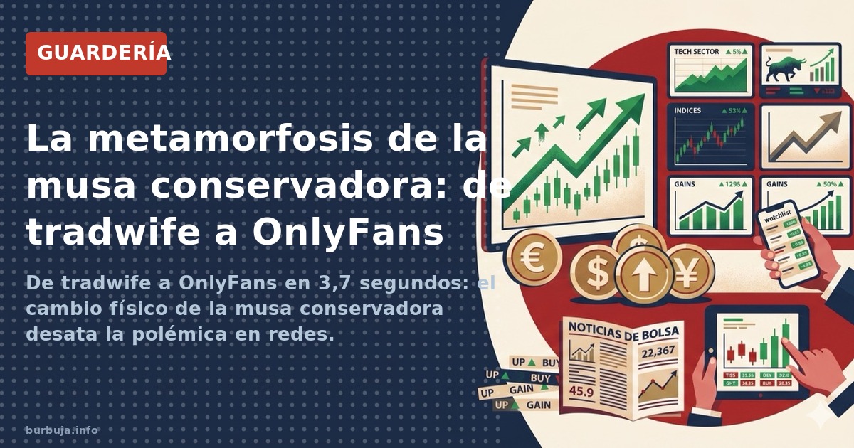 De tradwife a OnlyFans en 3,7 segundos: el cambio físico de la musa conservadora desata la polémica en redes.