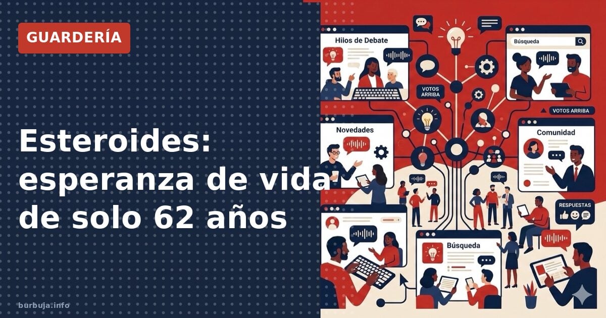 Esteroides: esperanza de vida de solo 62 años