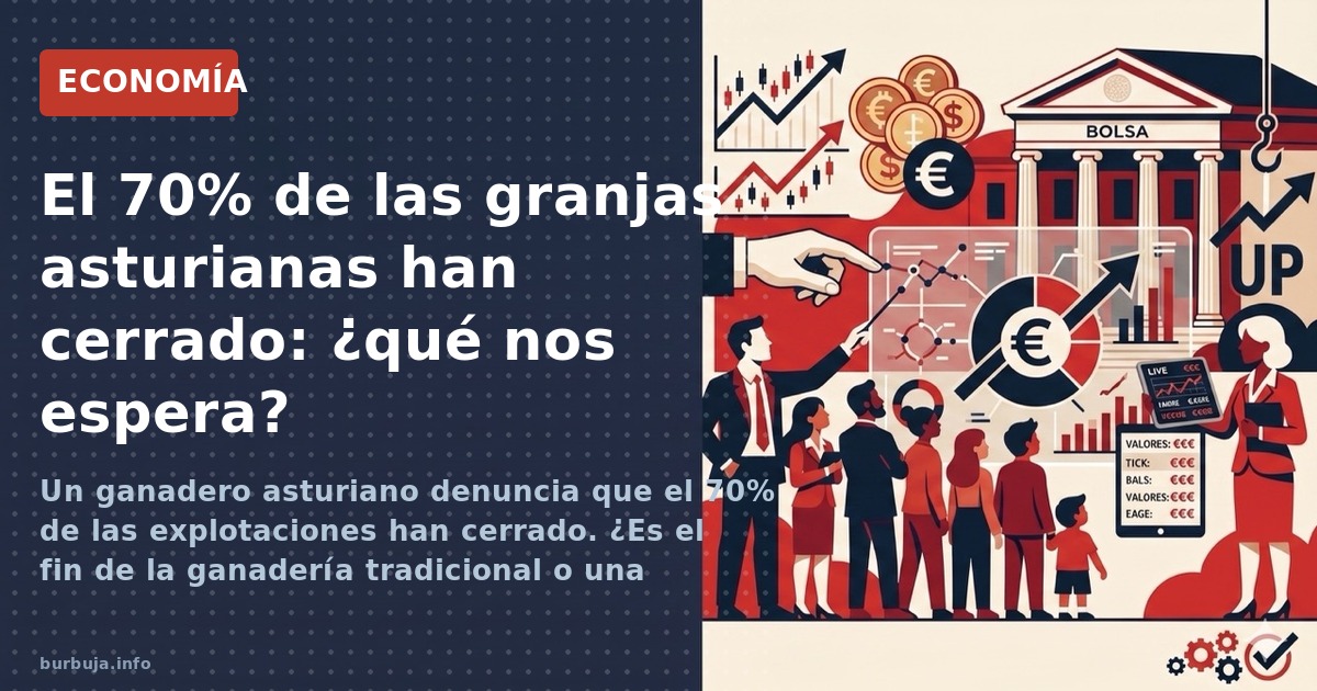 Un ganadero asturiano denuncia que el 70% de las explotaciones han cerrado. ¿Es el fin de la ganadería tradicional o una estr