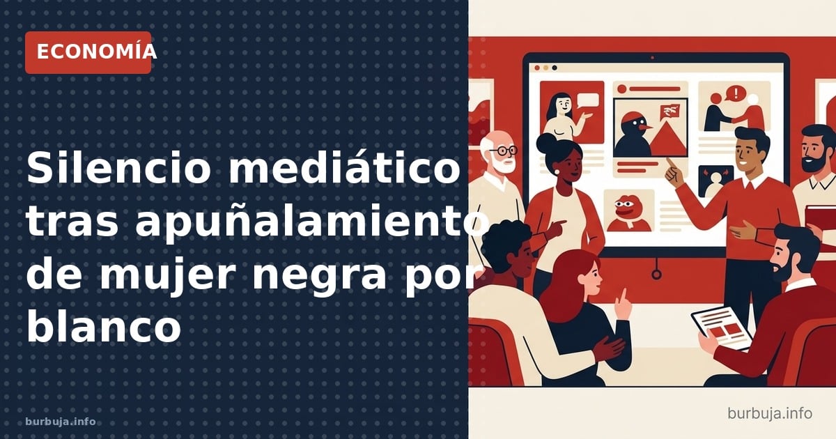 Un hombre blanco apuñala a una mujer negra sin motivo aparente y los medios callan. Las subvenciones millonarias y el coste d