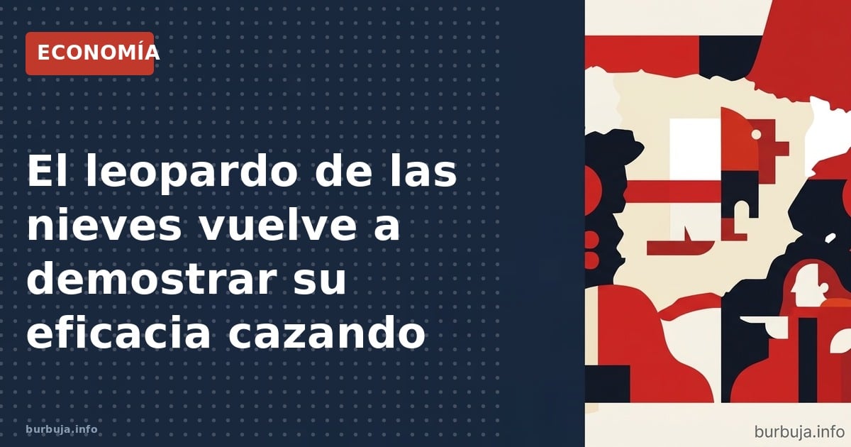 El leopardo de las nieves vuelve a atacar pero la presa sobrevive. Metáfora de la resistencia económica: roca, cabra y tres m