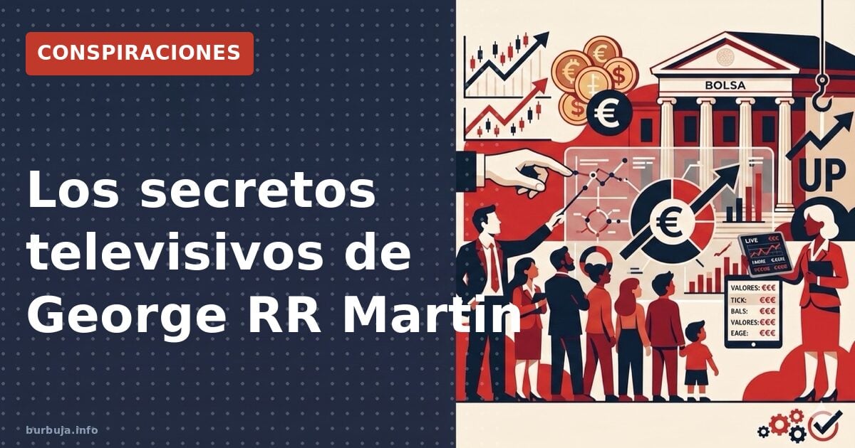 Los secretos televisivos de George RR Martin