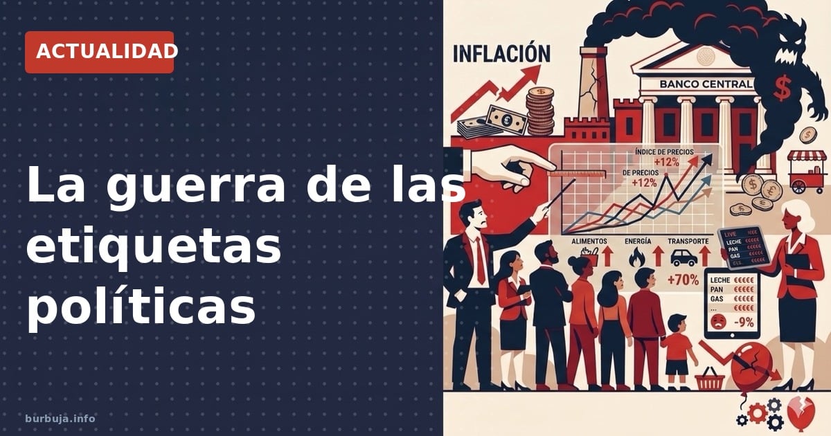 La guerra de las etiquetas políticas