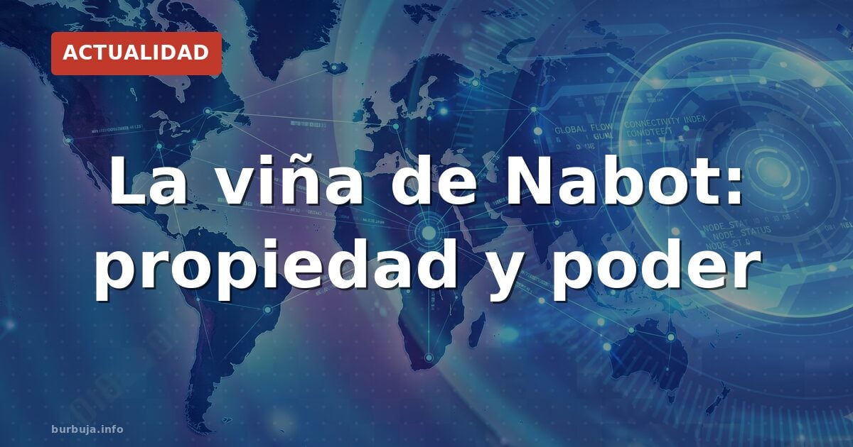 Nabot vs. el rey: la lección de hoy